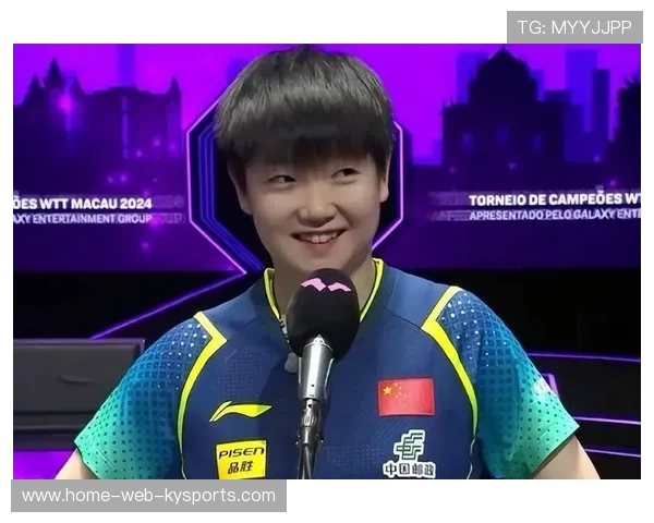 国乒女单强劲表现背后，孙颖莎的核心作用，国乒女将孙颖莎